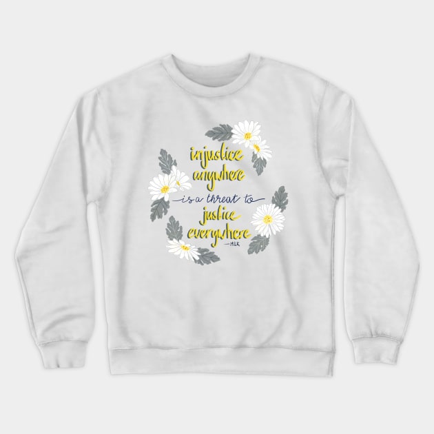 Martin Luther King quote, yellow and grey Crewneck Sweatshirt by RosanneCreates